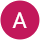 small bright pink circle with a white, uppercase letter "A" in the center